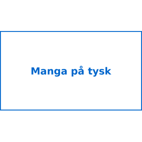 Manga b&oslash;ger p&aring; tysk