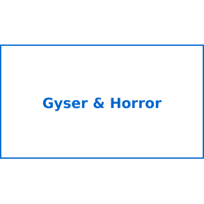Gyser - Horror