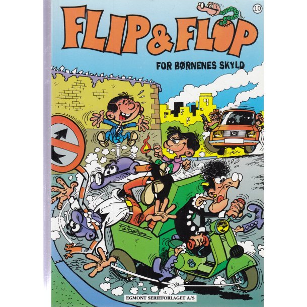 Flip &amp; Flop 10 - For b�rnenes skyld 