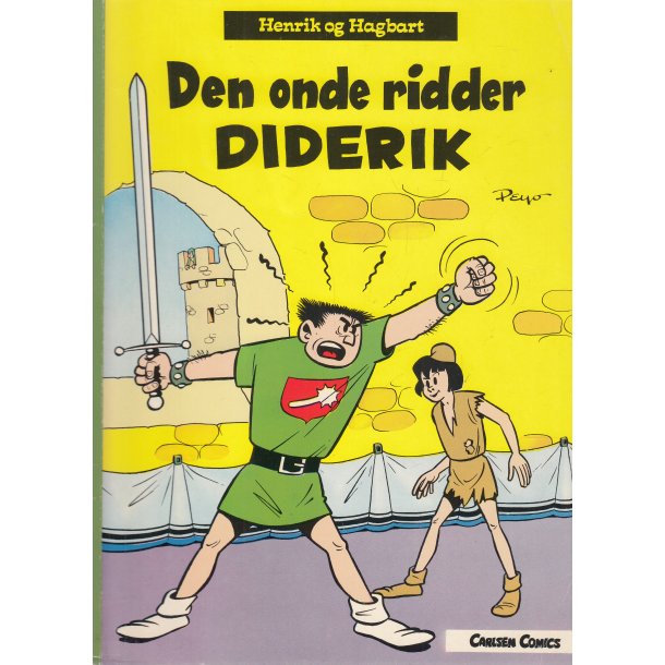 Henrik og Hagbart 13 - Den onde ridder Diderik