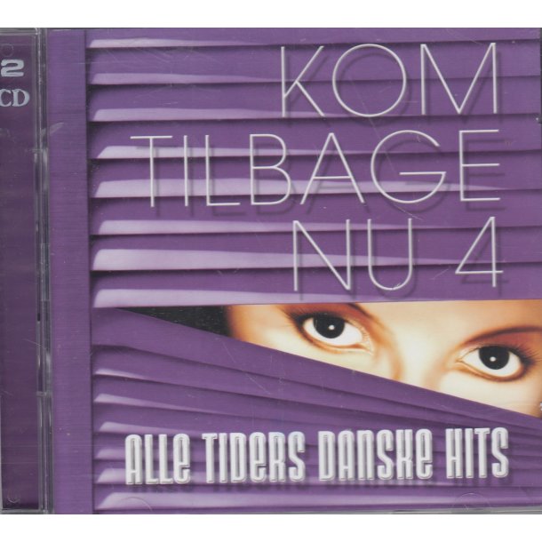 Kom tilbage nu 4 (CD)