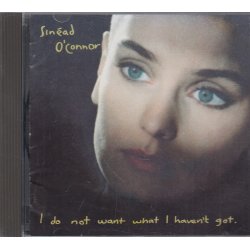 I do not want what I haven't got (CD)
