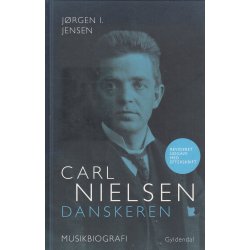 Carl Nielsen - Danskeren (Bog)
