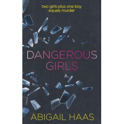 Dangerous Girls (Bog)