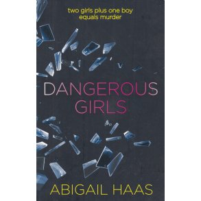 Dangerous Girls (Bog)