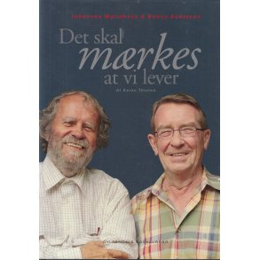 Det skal m�rkes at vi lever - Johannes M�llehave & Benny Andersen (Bog)