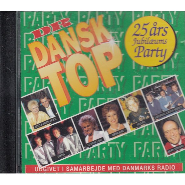 DR Dansk top - 25 �rs jubil�ums party (CD)