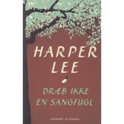 Dr�b ikke en sangfugl (Bog)