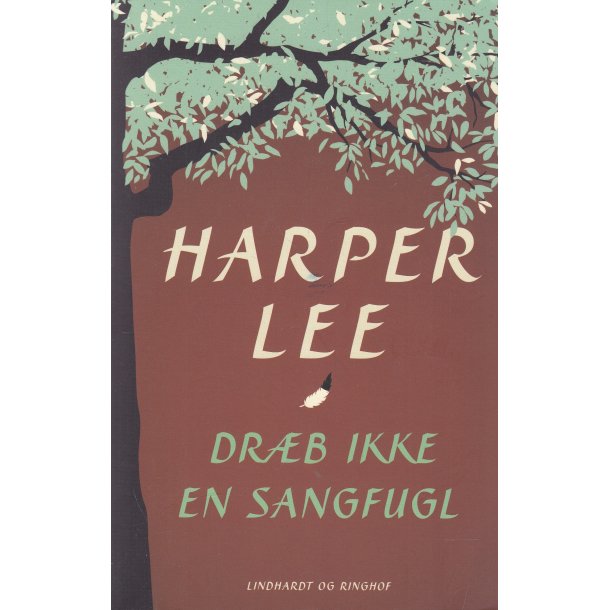 Dr�b ikke en sangfugl (Bog)