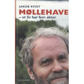 M�llehave - Et liv har fem akter (Bog)