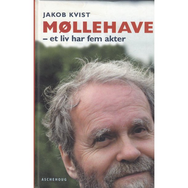 M�llehave - Et liv har fem akter (Bog)