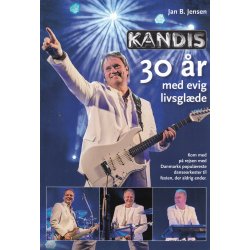 Kandis 30 �r med evig livsgl�de (Bog)