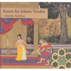 Kunst fra Islams Verden i Davids Samling (Bog)
