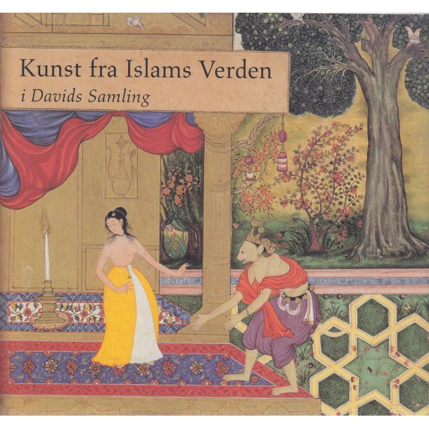 Kunst fra Islams Verden i Davids Samling (Bog)