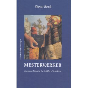 Mesterv�rker - Europ�isk litteratur fra Sofokles til Strindberg (Bog)