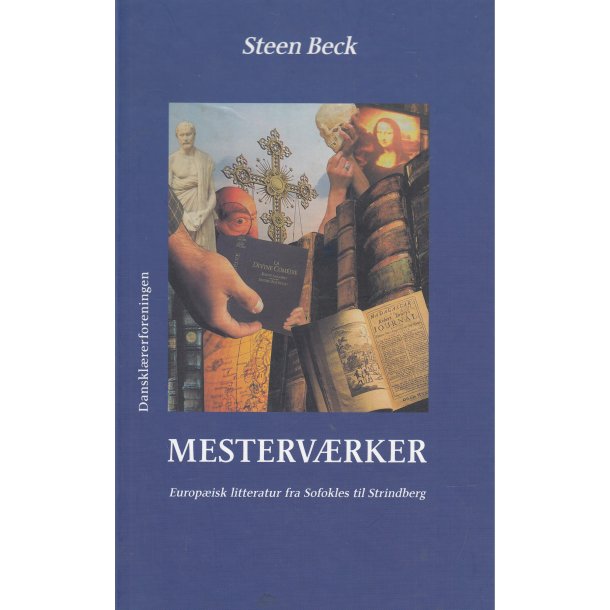 Mesterv�rker - Europ�isk litteratur fra Sofokles til Strindberg (Bog)