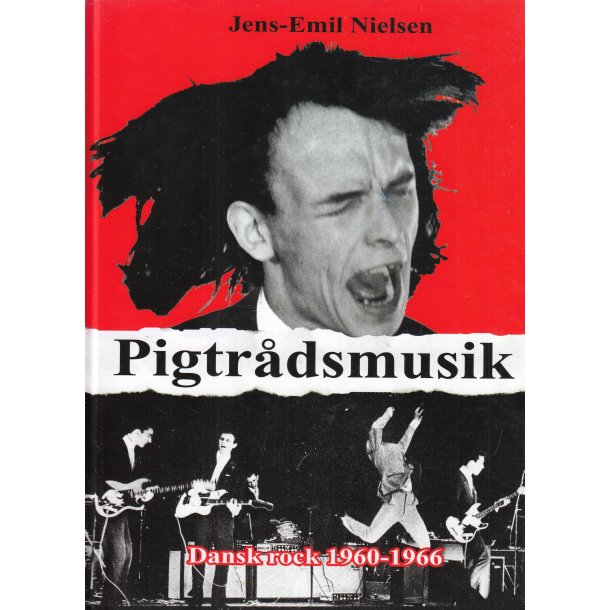 Pigtr�dsmusik - Dansk Rock 1960-1966 (Bog)