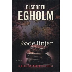 R�de linjer - En Dicte Svendsen krimi-novelle (Bog)