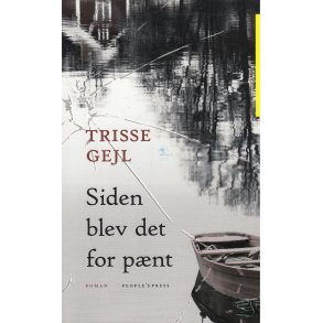 Siden blev det for p�nt (Bog)