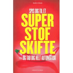 Spis dig til et super stof skifte (Bog)