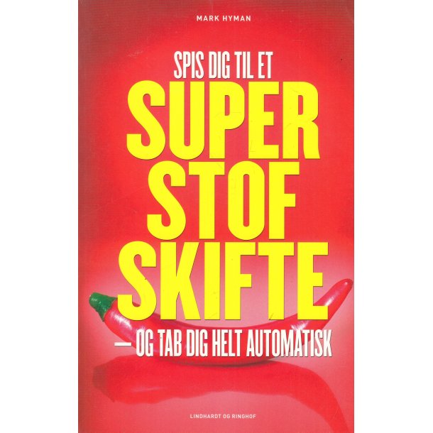 Spis dig til et super stof skifte (Bog)