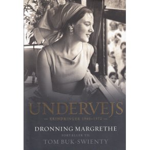 Undervejs - Erindringer 1940-1972 - Dronning Margrethe (Bog)