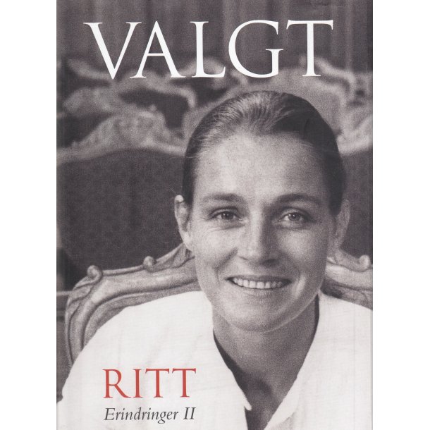 Ritt Bjerregaard - Valgt - Erindringer 2 (Bog)
