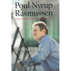 Voksev�rk - Erindringer 1963-93 af Poul Nyrup Rasmussen (Bog)