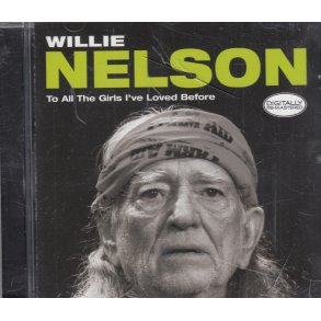 To All The Girls I've Loved Before (CD)