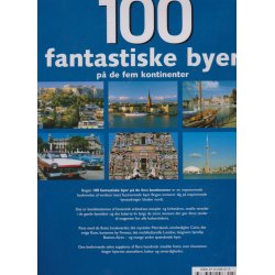 100 fantastiske byer p� fem kontinenter (Bog)