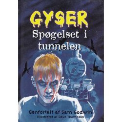 Gyser 12 - Sp�gelset i tunnelen (Bog)