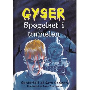 Gyser 12 - Sp�gelset i tunnelen (Bog)