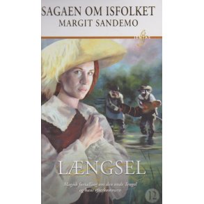 Sagaen om Isfolket 12 - L�ngsel (Bog)