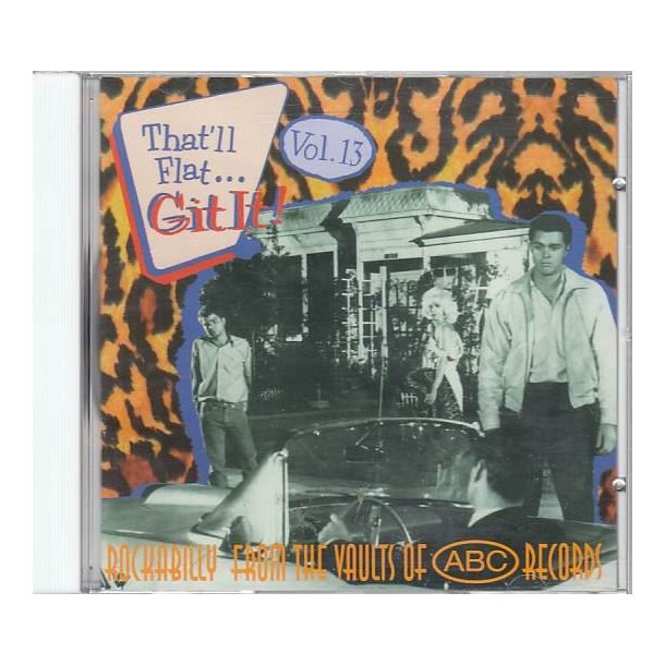 That'll Flat ... Git It! Vol. 13 (CD)