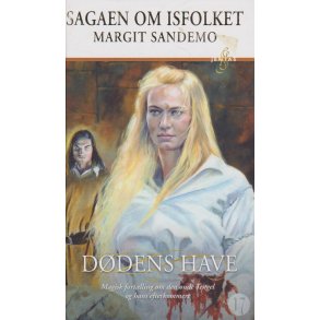 Sagaen om Isfolket 17 - D�dens have (Bog)