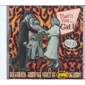 That'll Flat ... Git It! Vol. 17 (CD)