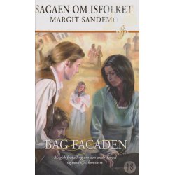 Sagaen om Isfolket 18 - Bag facaden (Bog)