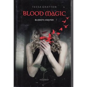 Blood magic 2 - Blodets vogter (Bog)