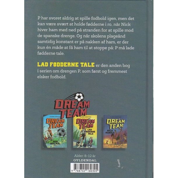 Dream team 2 - Lad f�dderne tale (Bog)