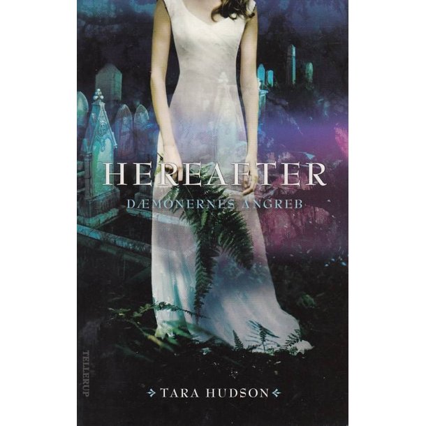 Hereafter 2 - D�monernes angreb (Bog)