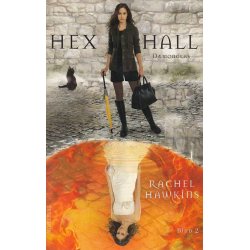 Hex Hall 2 - D�monglas (Bog)