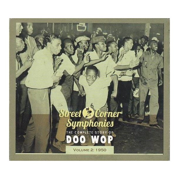 Street Corner Symphonies - The Complete Story Of Doo Wop, Volume 2 - 1950 (CD)