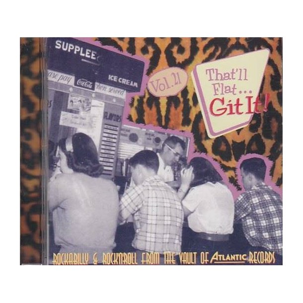 That'll Flat ... Git It! Vol. 21 (CD)