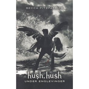 Hush, Hush 3 - Under englevinger (Bog)