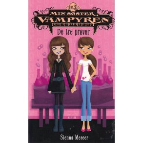 Min s�ster, Vampyren 3 - De tre pr�ver (Bog)