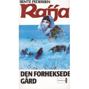 Raija 3 - Den forheksede g�rd (Bog)