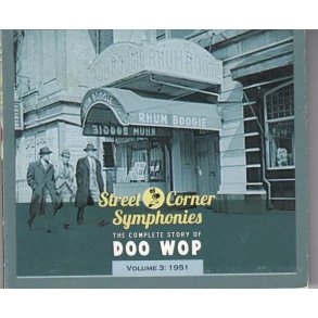 Street Corner Symphonies - The Complete Story Of Doo Wop, Volume 3 - 1951 (CD)