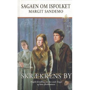 Sagaen om Isfolket 37 - Skr�kkens By (Bog)