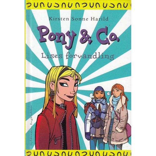 Pony & Co 4 - Lises forvandling (Bog)