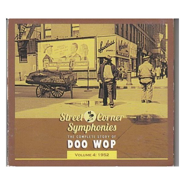 Street Corner Symphonies - The Complete Story Of Doo Wop, Volume 4 - 1952 (CD)